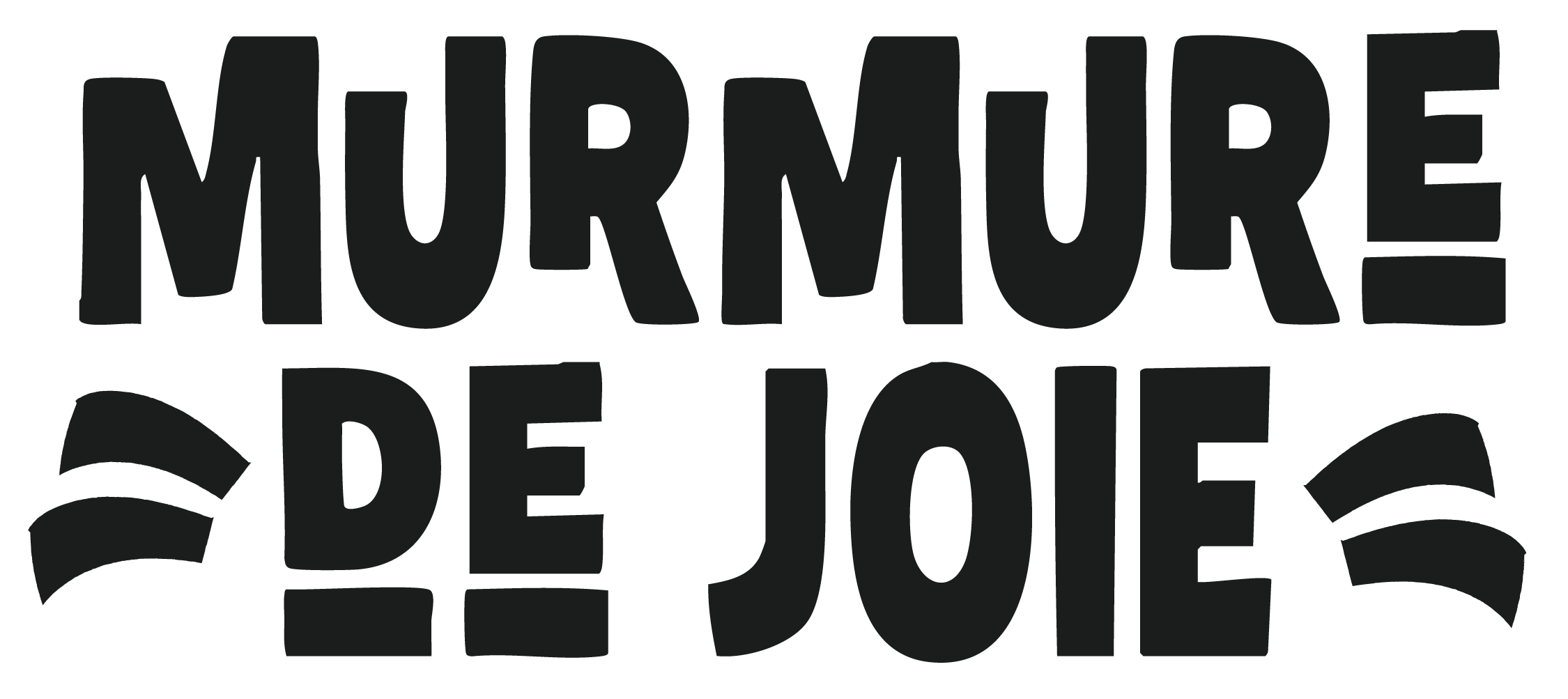 Murmure de joie
